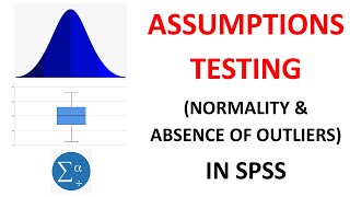 Testing Common Assumptions for Parametric Tests  Test of Normality amp Absence of Outliers [upl. by Gayla]