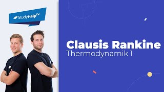 Dampfkraftprozess  Clausius Rankine Thermodynamik StudyHelp [upl. by Vern]