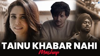 Tenu Khabar Nahi Mashup  Arijit Singh  Sharvari  Darshan Raval  Mix Singh  Juss [upl. by Eneli995]