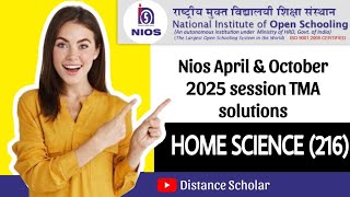 Nios Class10th Home Science 216 TMA solution april 2025 nios solution tma AprilOct 2025 nios [upl. by Anilasor904]