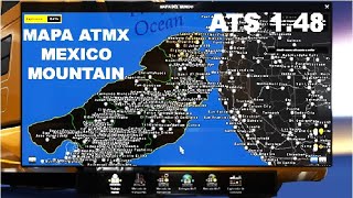 ATS 148  Descarga Mapa ATMX  MOUNTAIN ROADS  MEXICO Team Reforma  Tutorial De Instalación [upl. by Darell881]