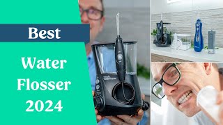 Best Water Flosser 2024 [upl. by Paulo653]