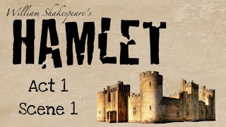 Hamlet Act 1 Scene 1 Summary and Analysis [upl. by Mode389]