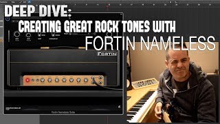 FORTIN NAMELESS CREATING GREAT ROCK TONES [upl. by Pittman]