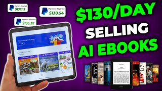 Earn 130 Per Day Downloading Free Ai Ebooks NEW WEBSITE Make Money Online Selling Ebooks in 2024 [upl. by Jurdi530]