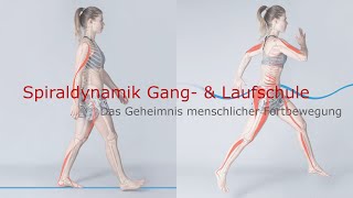 Gangschule amp Laufschule mit Spiraldynamik  Infofilm [upl. by Ellynn]