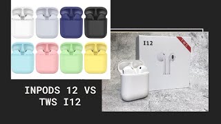 inPods 12 vs Tws i12 Build Review [upl. by Anilam198]