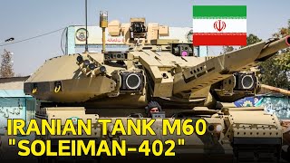 Iran modernized the M60 tank  quotSoleiman402quot [upl. by Lenno]