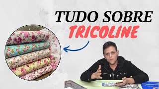 TUDO SOBRE O TECIDO TRICOLINE [upl. by Steffi4]