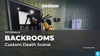 Tutorial Custom Death Scene  BackroomsHorror Games in The Sandbox Game Maker [upl. by Brewer304]