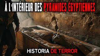 Jai découvert le terrible mystère que cachaient les pyramides égyptiennes Histoire dhorreur [upl. by Elisha]