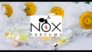 NOX PARFUM MA COLLECTION MON RETOUR [upl. by Barron]