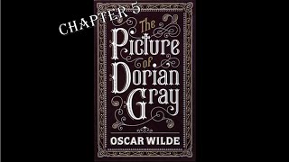 The Picture of Dorian Gray Chapter 5  Audiobook [upl. by Mcgrath]