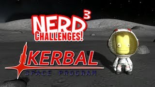 Nerd³ Challenges Fly me to the Mün  Kerbal Space Program [upl. by Alcina]