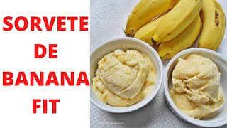 SORVETE CASEIRO DE BANANA COM IOGURTE RECEITA FITsobremesa gelada [upl. by Ferrick]