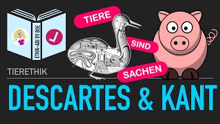 Können sie denken  Descartes amp Kant  Tierethik [upl. by Atsyrc]