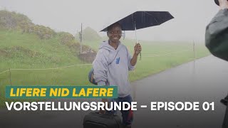 Vorstellungsrunde  Lifere nid lafere  E01  Swissmilk 2024 [upl. by Alicec618]