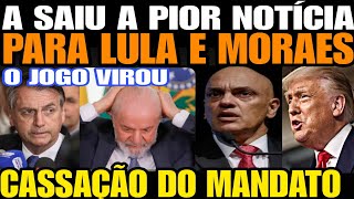 Acabou de Sair A MAIOR BOMBA para LULA E MORAES O JOGO VIROU CASSAÇÃO DO MANDATO ACABA D EXPLODI [upl. by Atteuqaj]