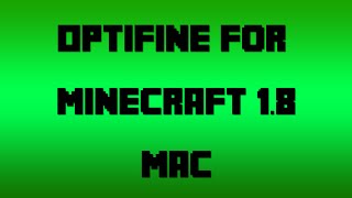 How to Install OptiFine for Minecraft 18 Mac [upl. by Etan]