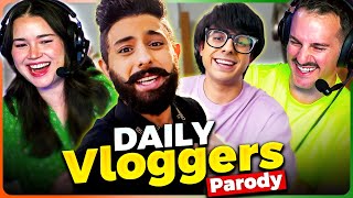 CARRYMINATI  Daily Vloggers Parody Reaction [upl. by Susanne]