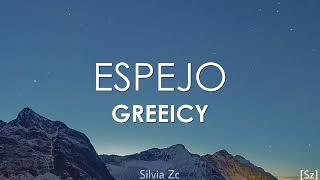 Greeicy  Espejo Letra [upl. by Ahsemat]