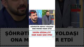 Şöhretin həyat yoldaşı sesi her kesi şoka saldi [upl. by Imim]