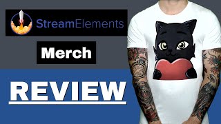 StreamElements Merch Review  BETA 2020 [upl. by Wexler]