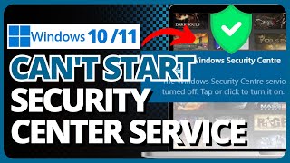 How To Fix The Windows Security Center Service Cant Be Started In Windows 1110 2023 [upl. by Yetnruoc]