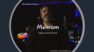 Mehram by Coke Studio 14 Cover [upl. by Mcnutt]