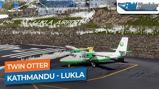 MSFS Kathmandu to Lukla  Aerosoft Twin Otter｜Drawyah [upl. by Yelrihs257]