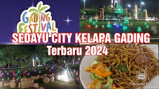 GADING FESTIVAL SEDAYU CITY TERBARU 2024 COBAIN BAKMIE GANG KELINCI KULINER KELAPA GADING [upl. by Denoting]