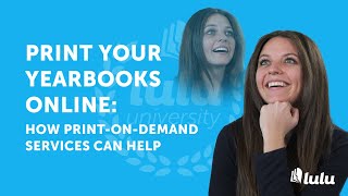 Print Your Yearbook Online  How PrintonDemand Companies Can Help [upl. by Pease719]