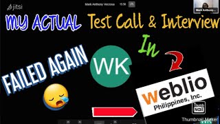 My 2nd Actual Test Call amp Interview In Weblio  WHY DID I FAIL AGAIN😪ESL 2022 [upl. by Llered168]