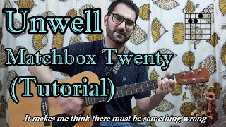 Unwell  Matchbox Twenty Guitar Tutorial Without Capo  Intro  Full Song [upl. by Akiem]