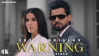 Arjan Dhillon  Warning Official Video  Latest Punjabi Song 2024 [upl. by Aikehs]