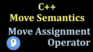 C 11 Move Semantics Move Assignment Operator [upl. by Garate346]