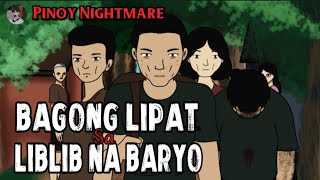 PINOY ANIMATED STORY  BAGONG LIPAT SA LIBLIB NA BARYO  ASWANG ANIMATED STORIES  PINOY NIGHTMARE [upl. by Adali799]