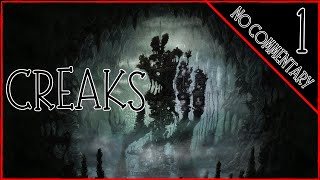 CREAKS pt 1  NO COMMENTARY [upl. by Thaine770]