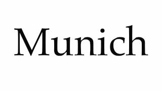 How to Pronounce Munich [upl. by Anikas907]