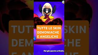 TUTTE LE NUOVE SKIN DEMONIACHE E ANGELICHEnullsbrawl [upl. by Wagstaff493]