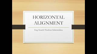 Lecture1 Horizontal Alignment [upl. by Plath]