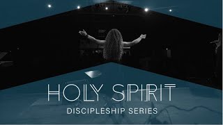 Holy Spirit  Discipleship Series  18 Aug 2024 [upl. by Fabron]