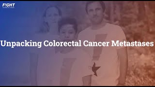 Unpacking Colorectal Cancer Metastases [upl. by Corena]