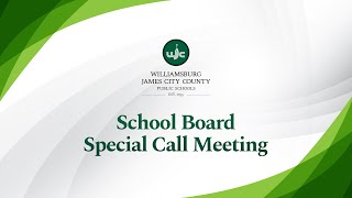 WJCC School Board Special Call Meeting for 6272024 [upl. by Fredi917]