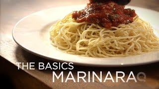 Marinara Sauce  The Basics [upl. by Isborne970]