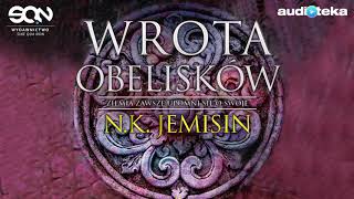 Słuchaj za darmo  Wrota obelisków  audiobook [upl. by Kehr]