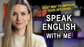 Speak English with me  5 min Speaking Practice  Improve Your Speaking Skills [upl. by Inoliel793]