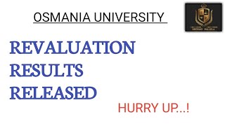 REVALUATION RESULTS RELEASED  OSMANIA UNIVERSITY  2024  shivanipallela [upl. by Derzon]