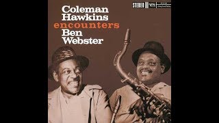 La Rosita  Coleman Hawkins amp Ben Webster [upl. by Ahola]