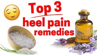 Top 3 Home Heel Pain Remedies [upl. by Courtund837]